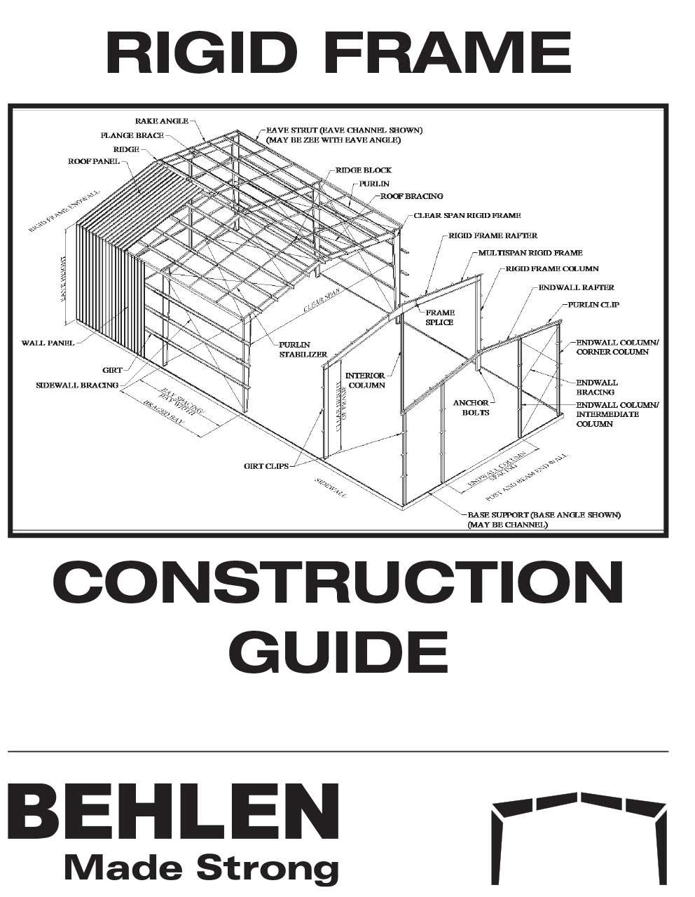 Behlen Industries - Rigid Frame Construction Guide