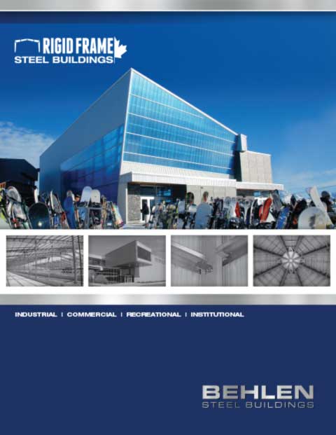 Behlen Industries - Rigid Frame Steel Buildings