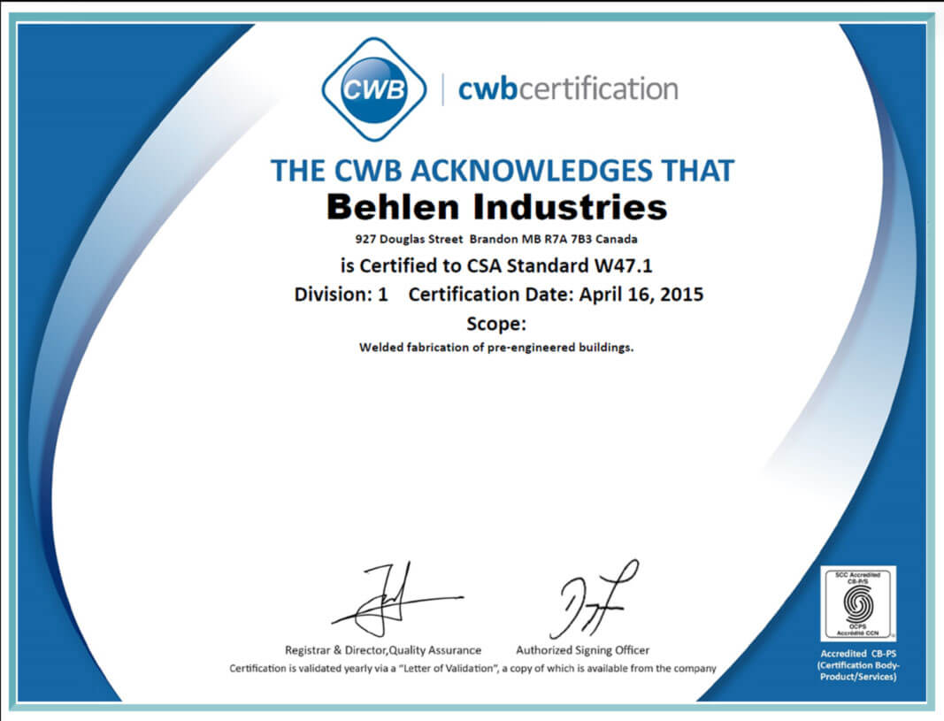 BEHLEN Steel Buildings: CSA Standard W47.1 Certification